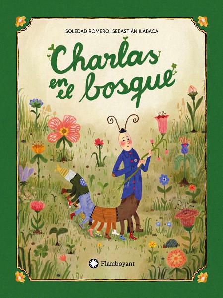 Charlas en el bosque | 9791387614133 | Soledad Romero ; Sebastián Ilabaca