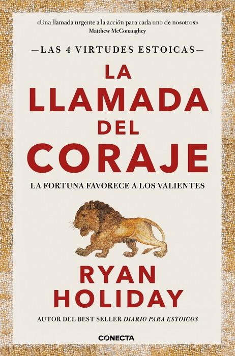 La llamada del coraje (Las 4 virtudes estoicas 1) | 9788416883974 | Ryan Holiday