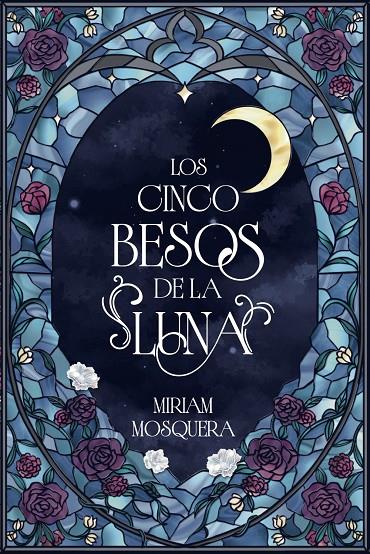 Los cinco besos de la luna | 9791388108068 | Miriam Mosquera