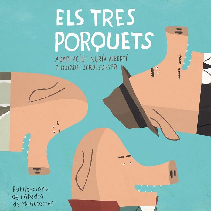 Els tres porquets | 9788498836820 | Jordi Sunyer