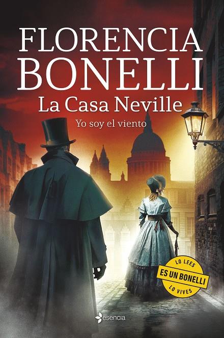 Yo soy el viento (La casa Neville; 3) | 9788408323211 | Florencia Bonelli