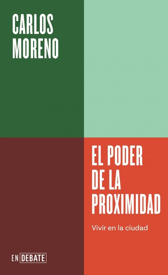 El poder de la proximidad | 9791387600303 | Carlos Moreno