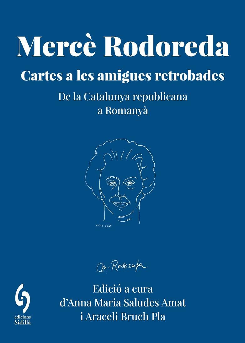 Mercè Rodoreda. Cartes a les amigues retrobades | 9791399141658