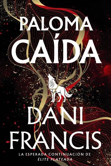 Paloma caída (Élite plateada; 2) | 9791388108143 | Dani Francis