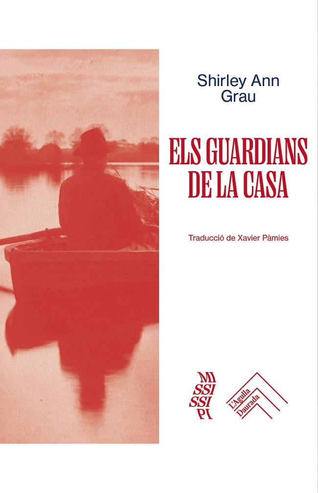Els guardians de la casa | 9788419515285 | Shirley Ann Grau