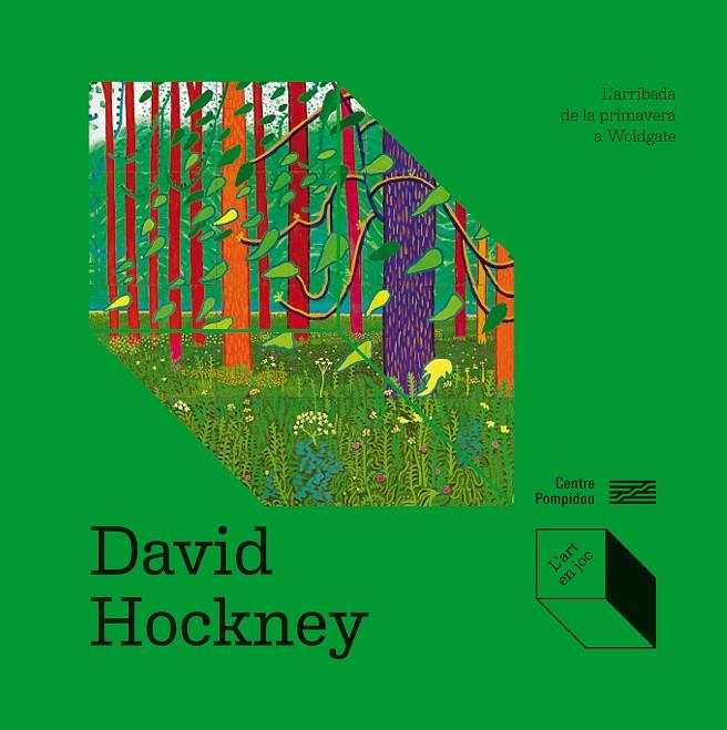 David Hockney : L’arribada de la primavera a Woldgate | 9788419043702 | Delphine Coffin ; Alexandra de Bouhellier