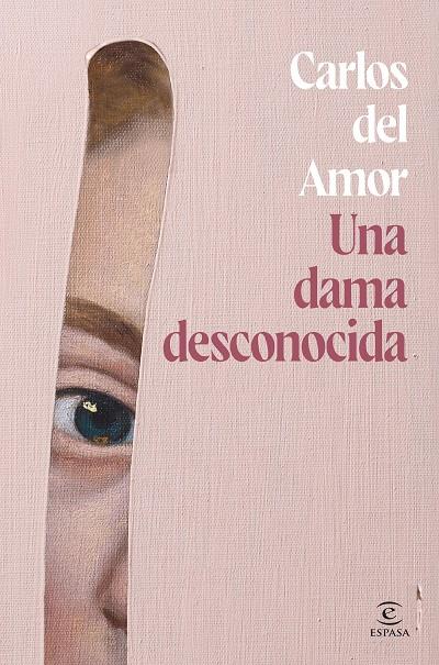 Una dama desconocida | 9788467072679 | Carlos del Amor