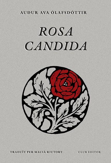 Rosa candida (català) | 9788473295079 | Audur Ava Ólafsdóttir