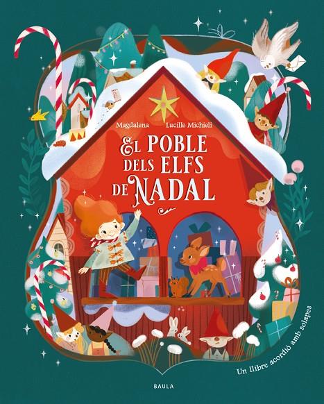 El poble dels elfs de Nadal | 9788447952984 | Magdalena ; Lucille Michieli