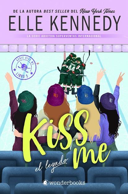 El legado (Kiss Me; 5) | 9788410425071 | Elle Kennedy
