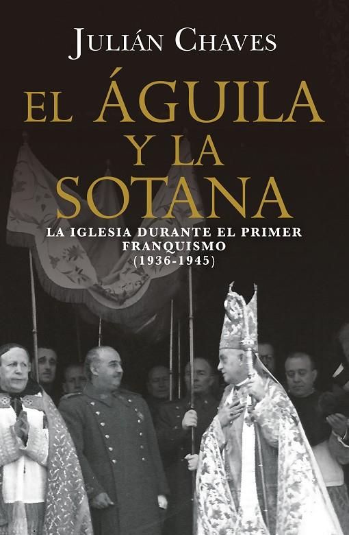 El águila y la sotana | 9791387592776 | Julián Chaves