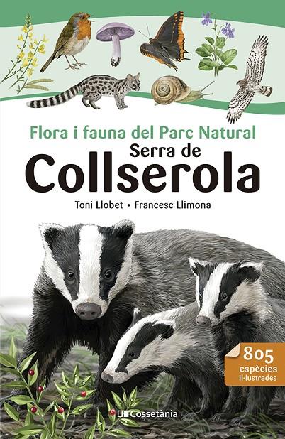 Flora i fauna del Parc Natural Serra de Collserola | 9788413564524 | Francesc Llimona ; Toni Llobet