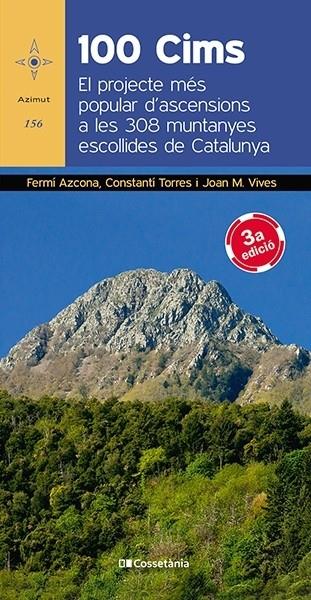 100 cims | 9788490347966 | Fermí Azcona ; Constantí Torres ; Joan M. Vives