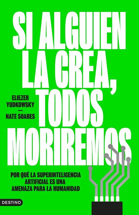 Si alguien la crea, todos moriremos | 9788423369348 | Eliezer Yudkowsky ; Nate Soares