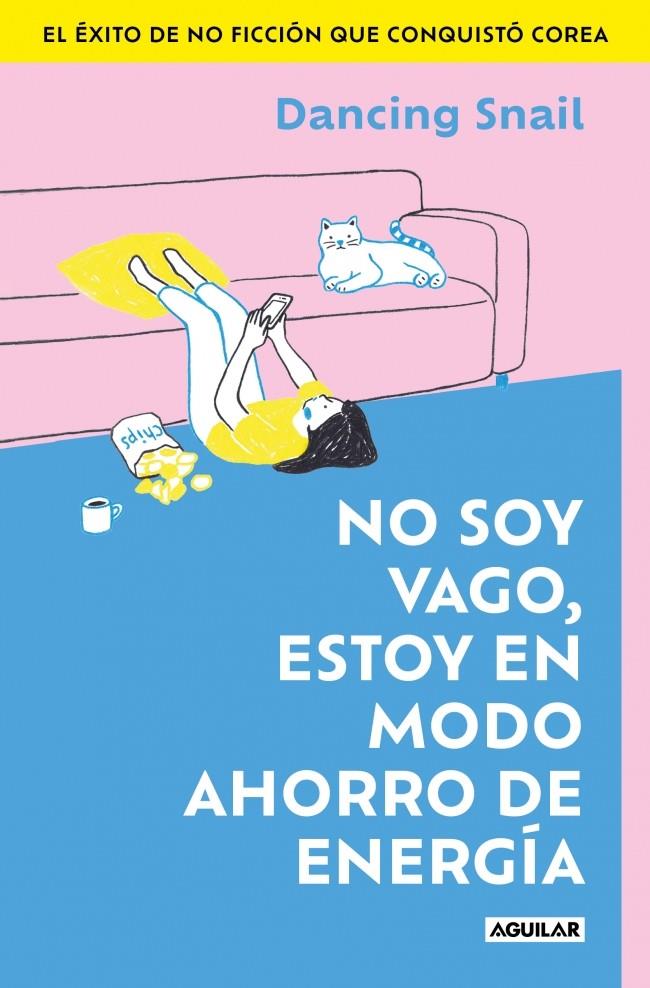 No soy vago, estoy en modo ahorro de energía | 9788403526716 | Dancing Snail
