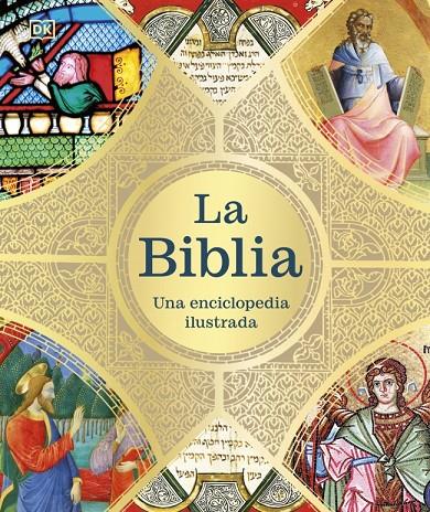 La Biblia : una enciclopedia ilustrada | 9780241837702