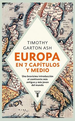 Europa en siete capítulos y medio | 9788430630547 | Timothy Garton Ash