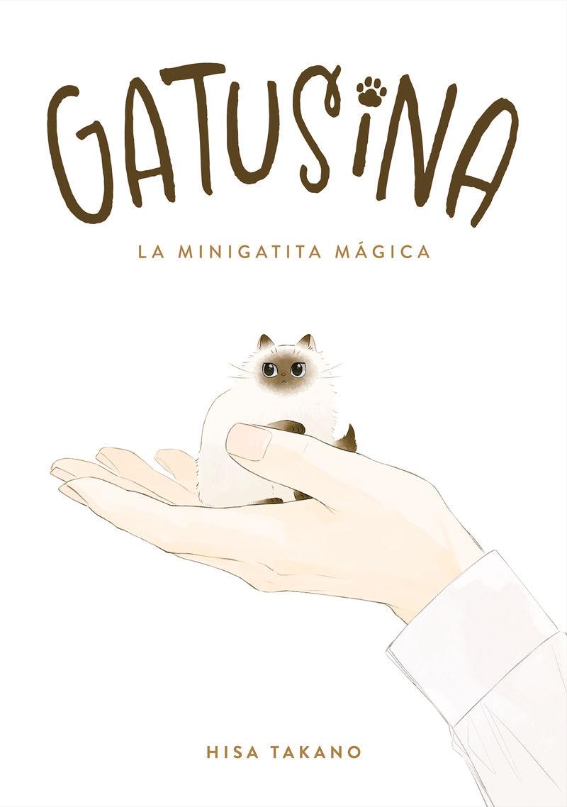 Gatusina : la minigatita mágica | 9788418739873 | Hisa Takano