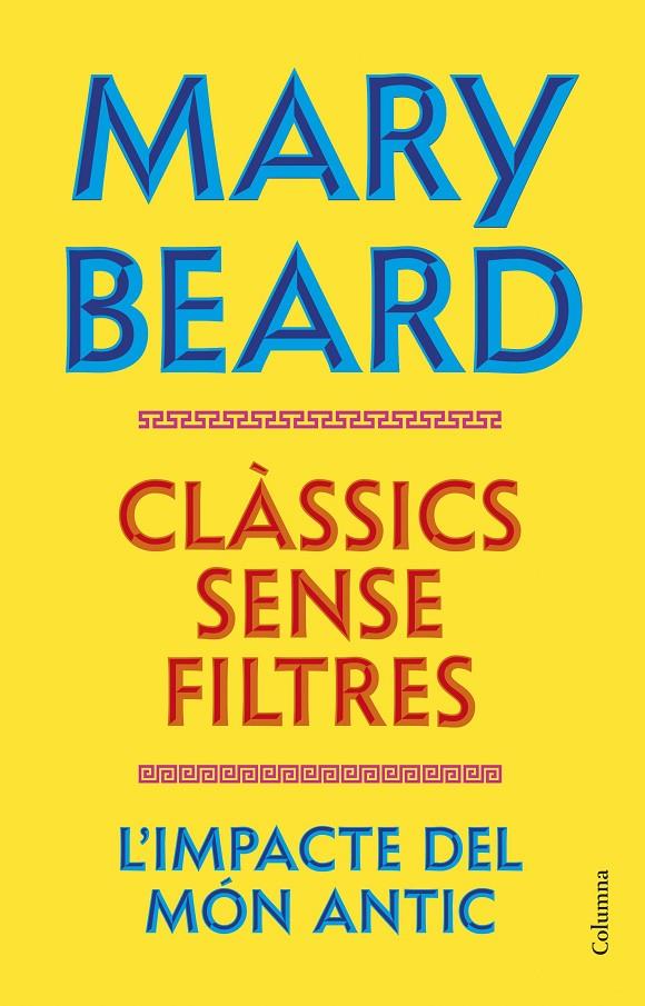 Clàssics sense filtres | 9788466435260 | Mary Beard