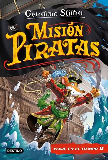 Misión piratas | 9788408241652 | Geronimo Stilton