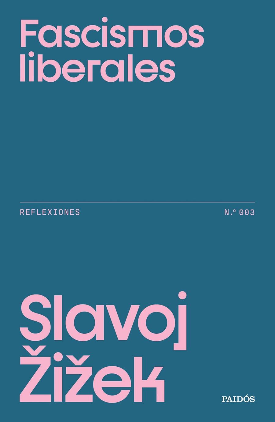 Fascismos liberales (Reflexiones; 3) | 9788449345890 | Slavoj Zizek