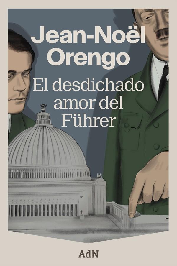 El desdichado amor del Führer | 9791387596170 | Jean-Noël Orengo