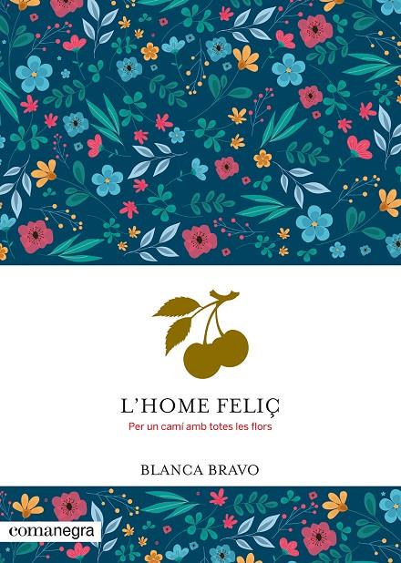 L'home feliç | 9788410161924 | Blanca Bravo