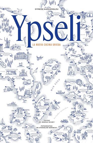 Ypseli : la nueva cocina griega | 9791387934187 | Symeon Kamsizoglou