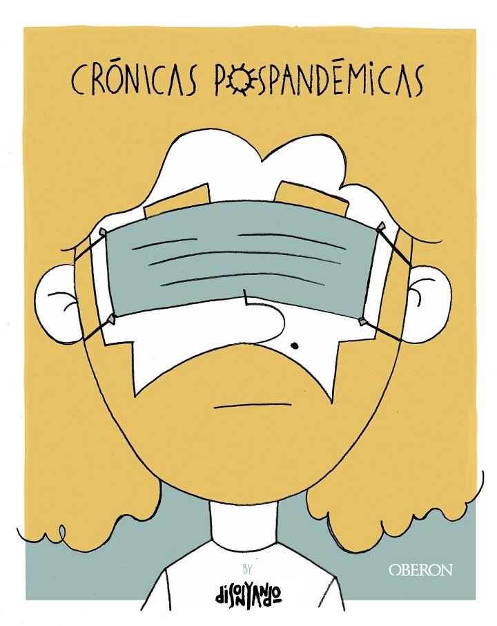 Crónicas pospandémicas | 9788441546110 | Ruben Córdoba Schwaneberg (Disonyando)