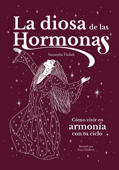 La diosa de las hormonas | 9791387775070 | Samantha Hadadi