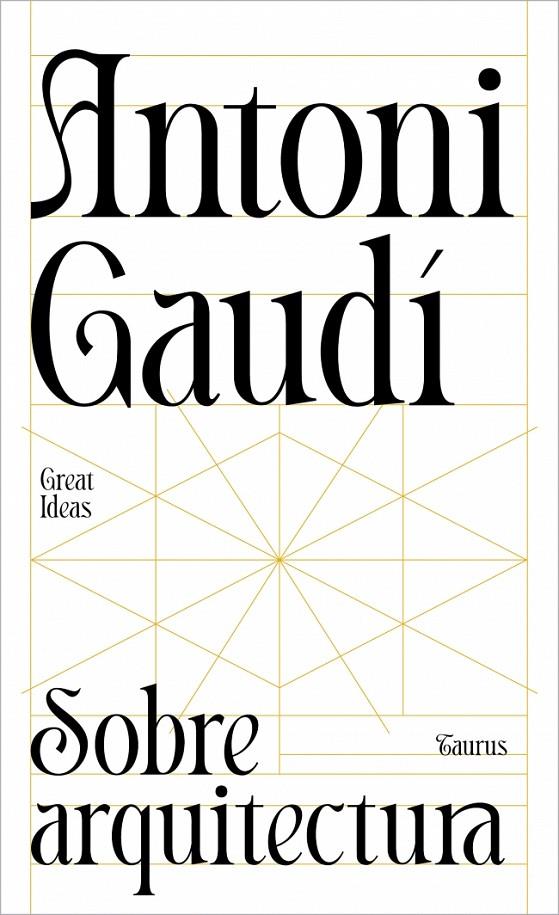 Sobre arquitectura | 9788430629312 | Antoni Gaudí