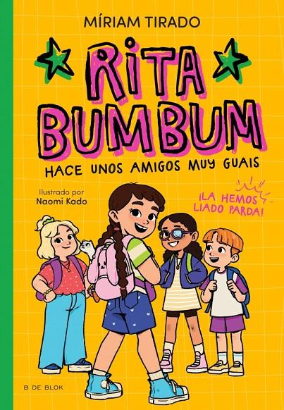 La Rita Bumbum hace unos amigos muy guays (Rita Bumbum ; 2) | 9791387695538 | Míriam Tirado ; Naomikado
