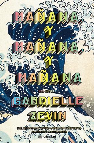 Mañana, y mañana, y mañana | 9791387739003 | Gabrielle Zevin