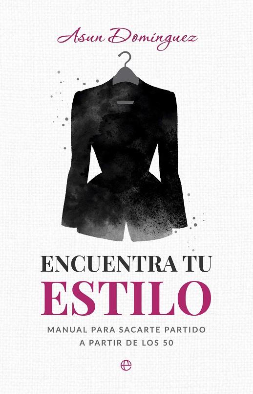 Encuentra tu estilo | 9788410943049 | Asun Dominguez