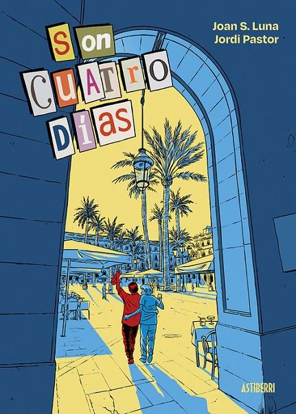 Son cuatro días | 9791387927356 | Joan S. Luna ; Jordi Pastor