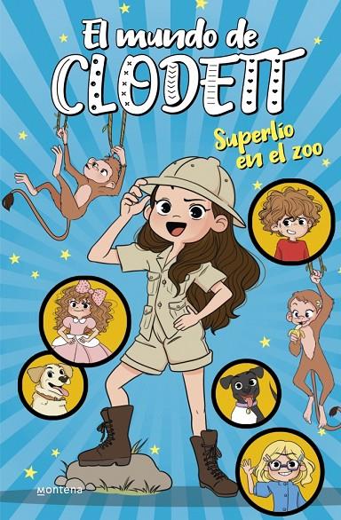 Superlío en el zoo (El mundo de Clodett; 3) | 9788417922382 | Clodett ; Dani Ruiz