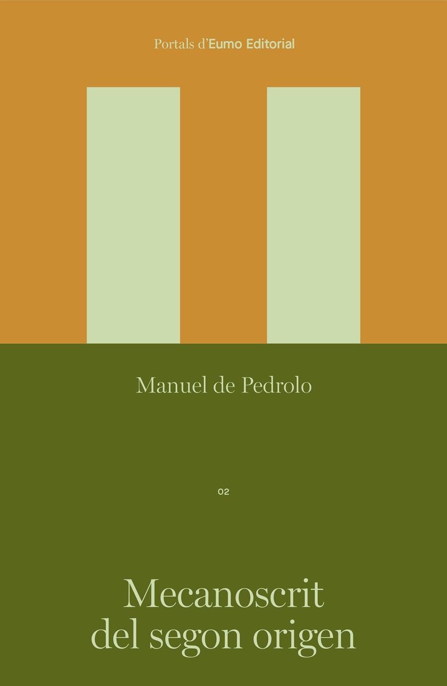 Mecanoscrit del segon origen | 9788497668781 | Manuel de Pedrolo