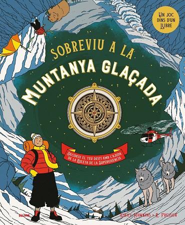 Sobreviu a la muntanya glaçada | 9788410268944 | Emily Hawkins ; Ruby Fresson
