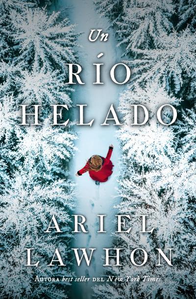 Un río helado | 9791387595210 | Ariel Lawhon