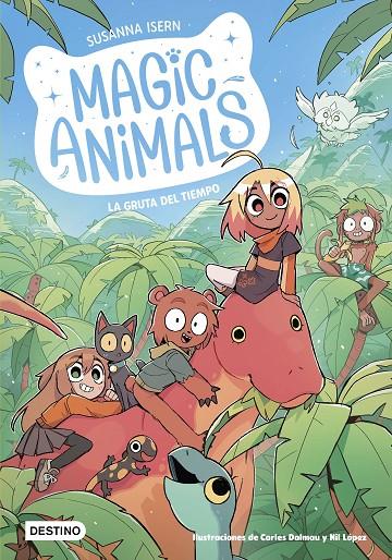 La gruta del tiempo (Magic animals; 12) | 9788408318521 | Susanna Isern  ; Carles Dalmau ; Nil López