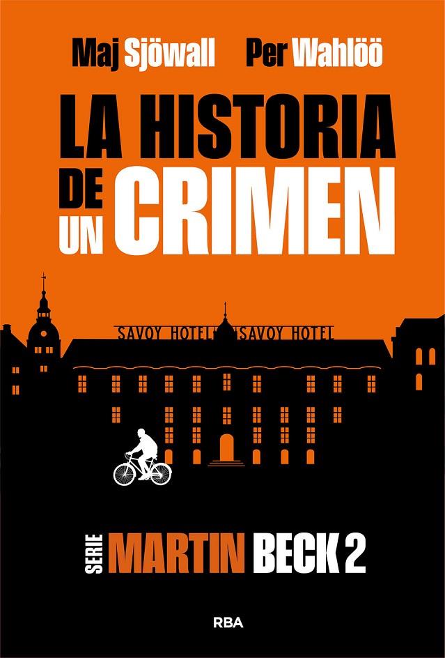 La historia de un crimen (Martin Beck; 2) | 9788410981300 | Maj Sjöwall ; Per Wahlöö