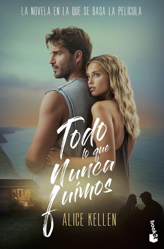 Todo lo que nunca fuimos (Deja que ocurra; 1) | 9788408320258 | Alice Kellen