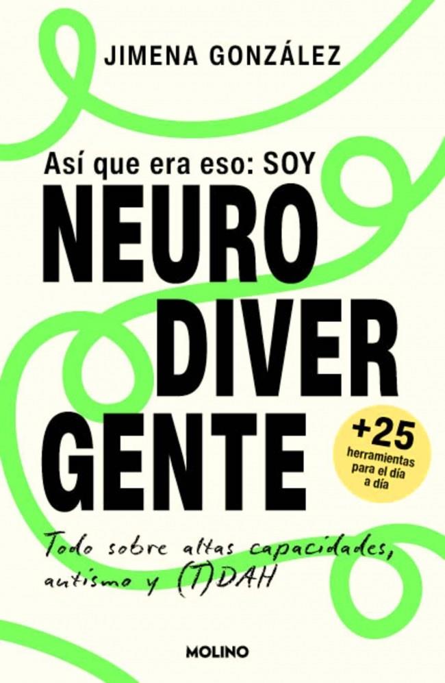 Así que era eso: soy neurodivergente | 9788427254602 | Jimena González