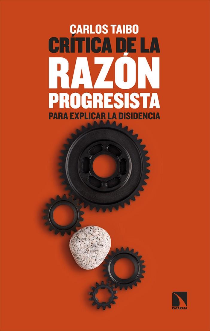 Crítica de la razón progresista | 9788410676541 | Carlos Taibo