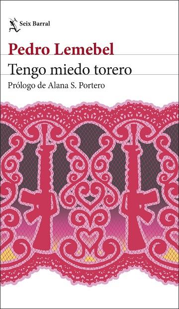 Tengo miedo torero | 9788432249990 | Pedro Lemebel