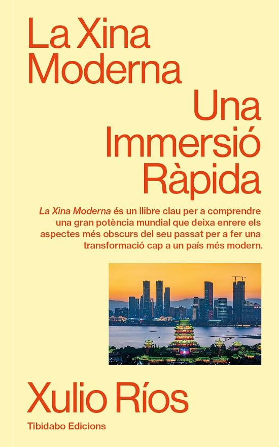 La Xina moderna | 9788410320116 | Xulio Ríos