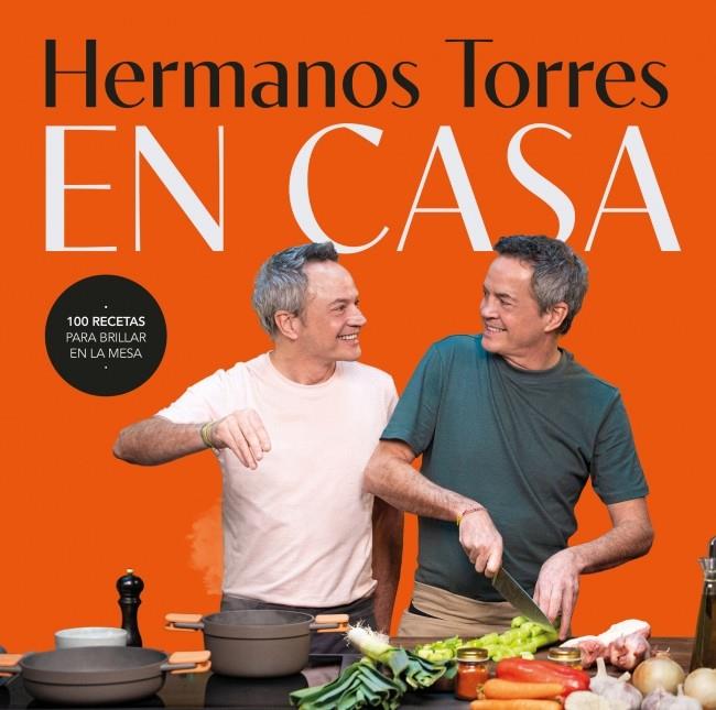 Hermanos Torres en casa | 9788401039195 | Sergio Torres ; Javier Torres,