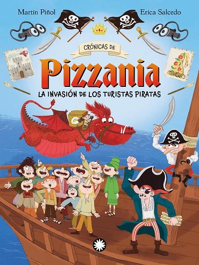 La invasión de los turistas piratas | 9788410090880 | Martín Piñol ; Erica Salcedo