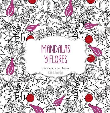 Mandalas y flores | 9788467737455
