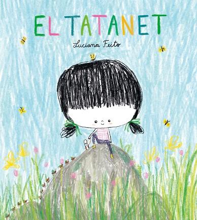 El tatanet | 9788416427758 | Luciana Feito